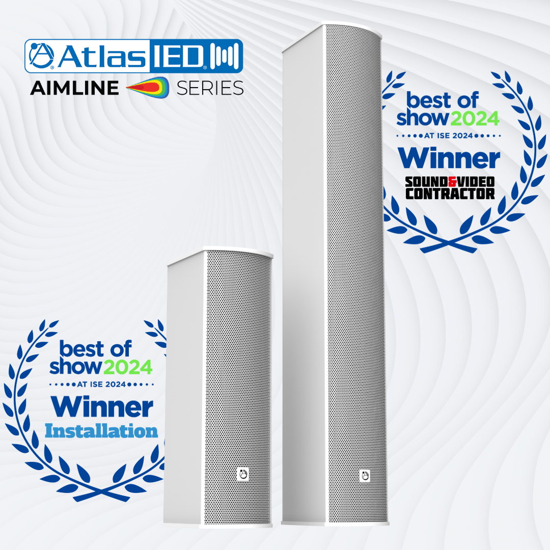 AtlasIED Series Wins Two Best of Show Awards at ISE 2024
